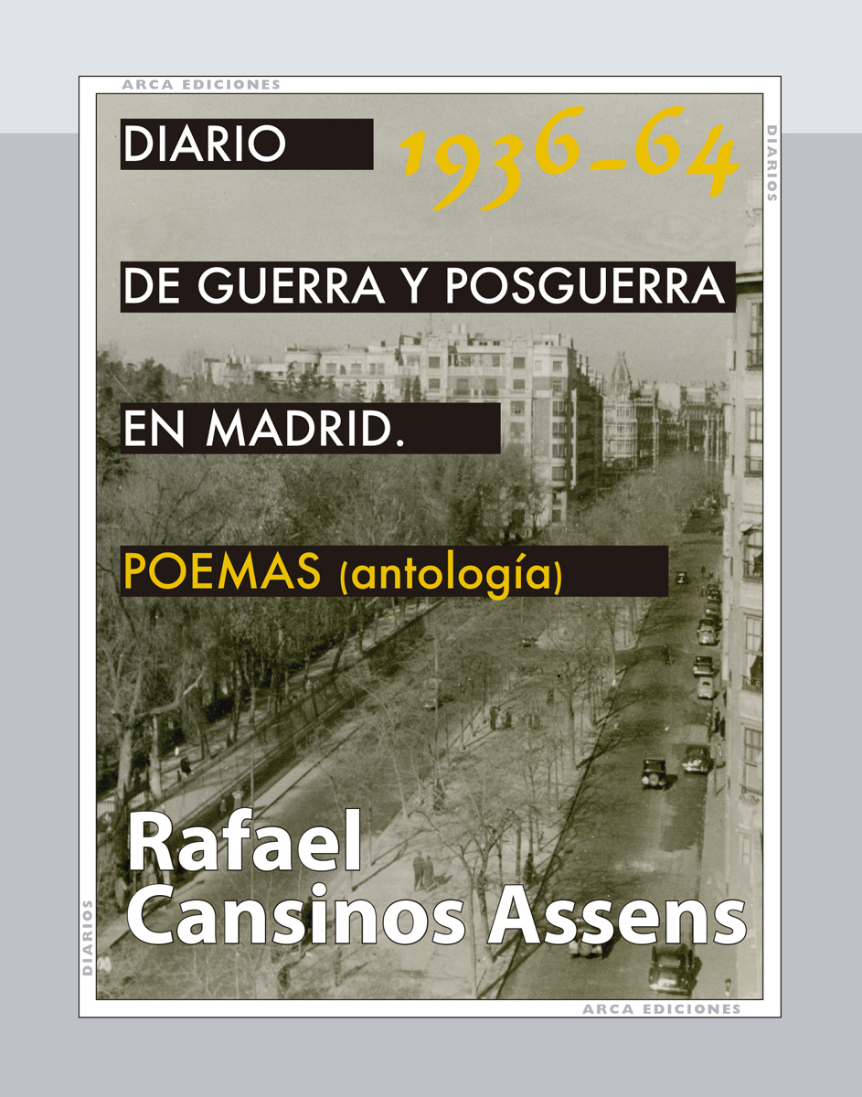 Diario de guera y posguerra en Madrid, 1936-1964. POEMAS (antología)