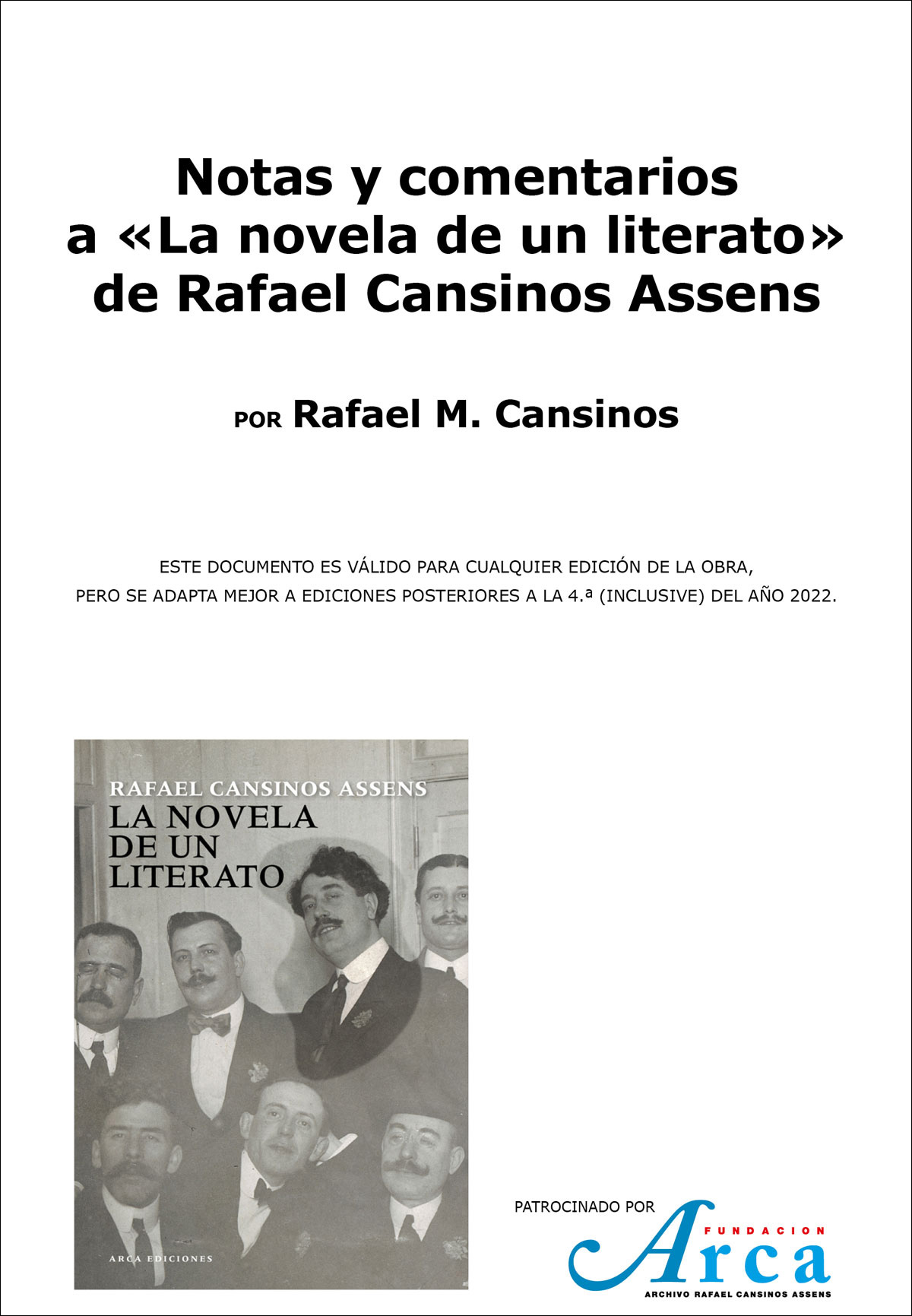 Notas y comentarios a «La novela de un literato» de Rafael Cansinos Assens - Arca Ediciones